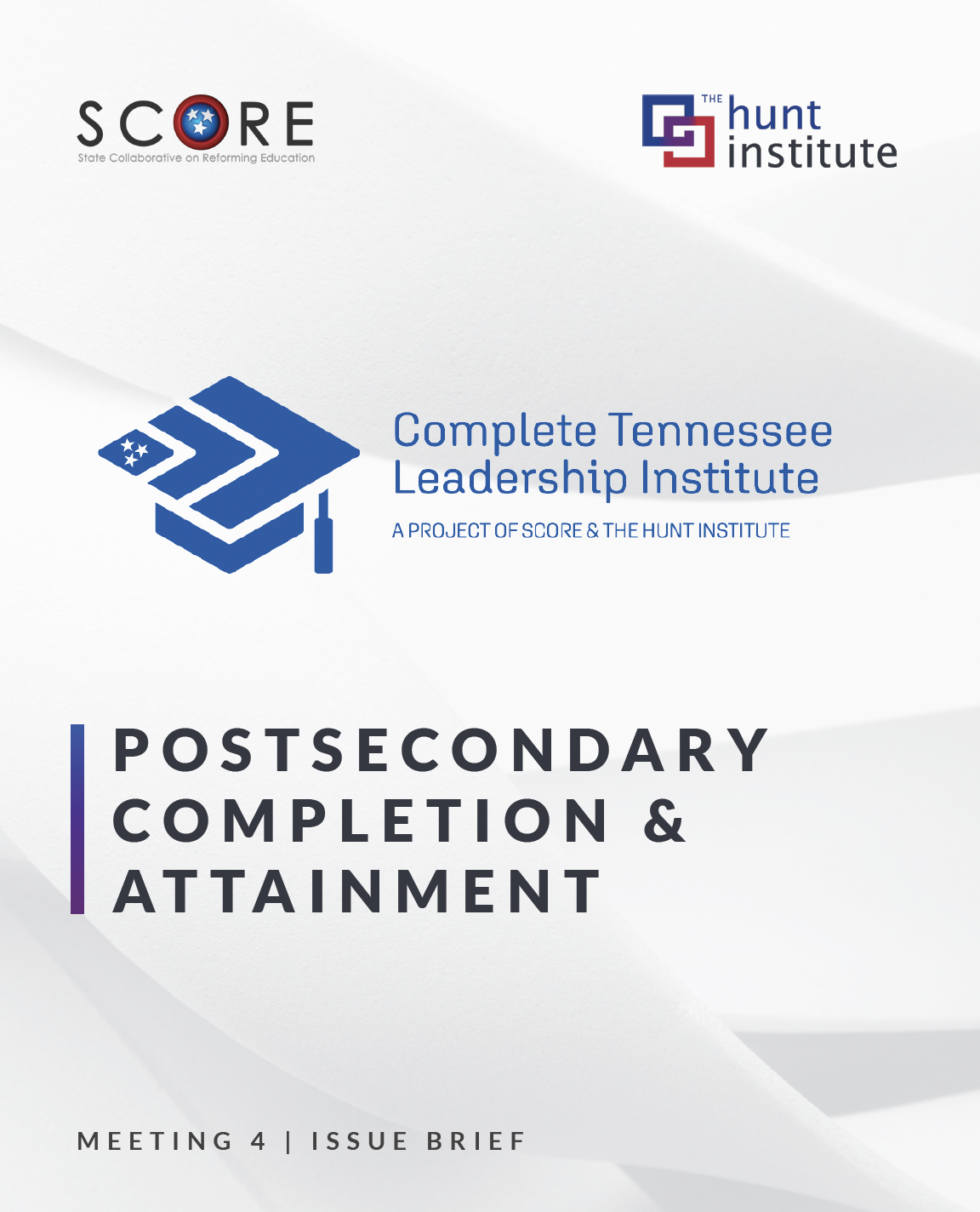 CTLI Postsecondary Completion & Attainment Issue Brief